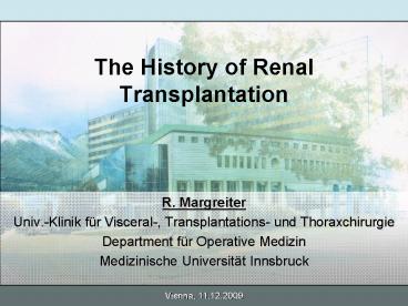 The History of Renal Transplantation