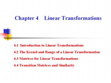 Chapter 4  Linear Transformations