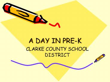 A DAY IN PREK