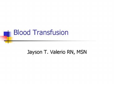 Blood Transfusion