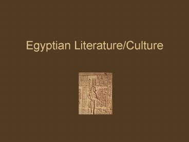 Egyptian LiteratureCulture