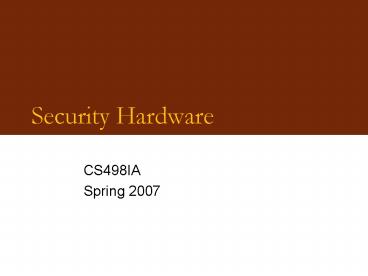 Security Hardware