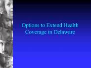 Options to Extend Health Coverage in Delaware