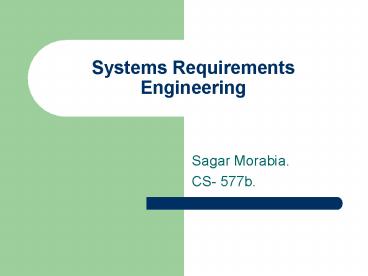 Systems Requirements Engineering