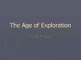 The Age of Exploration PowerPoint PPT Presentation