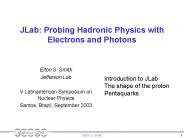 JLab: Probing Hadronic Physics with Electrons and Photons