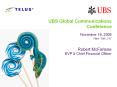 UBS New York (Bob) November 16, 2005 PowerPoint PPT Presentation