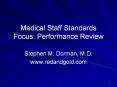 Medical Staff Standards Focus: Performance Review PowerPoint PPT Presentation