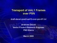 Transport of AAL1 Frames over PSN