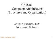 CS184a: Computer Architecture (Structures and Organization)