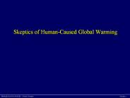 Skeptics of Human-Caused Global Warming