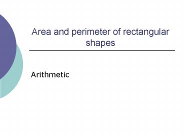 Area and perimeter of rectangular shapes