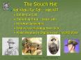 The Slouch Hat PowerPoint PPT Presentation