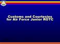 Customs and Courtesies for Air Force Junior ROTC PowerPoint PPT Presentation