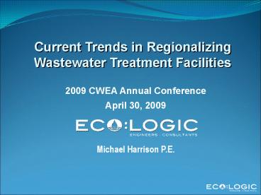 Current Trends in Regionalizing Wastewater Treatment Facilities