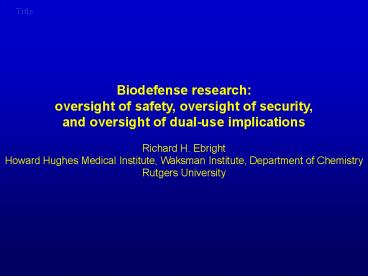 Biodefense research: