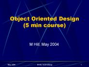Object Oriented Design (5 min course)