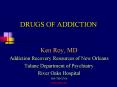 DRUGS OF ADDICTION PowerPoint PPT Presentation