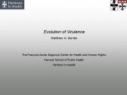 Evolution of Virulence