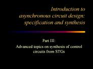 Introduction to asynchronous circuit design: specification and synthesis