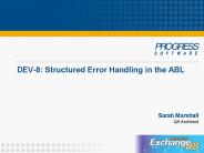 DEV-8: Structured Error Handling in the ABL