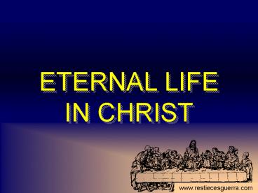 ETERNAL LIFE IN CHRIST