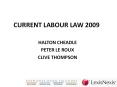 CURRENT%20LABOUR%20LAW%202009 PowerPoint PPT Presentation