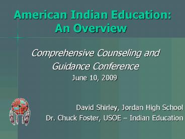 American Indian Education: An Overview