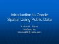 Introduction to Oracle Spatial Using Public Data PowerPoint PPT Presentation