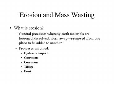 Erosion and Mass Wasting