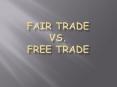 FAIR TRADE vs. free trade PowerPoint PPT Presentation