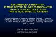 RECURRENCE OF HEPATITIS C IS MORE SEVERE IN LIVER TRANSPLANTED HIVHCV COINFECTED PATIENTS THAN IN MO PowerPoint PPT Presentation