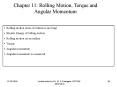 Chapter 11 Rolling, Torque and Angular Momentum PowerPoint PPT Presentation