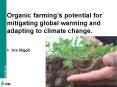 Organic farmings potential for mitigating global warming and adapting to climate change' PowerPoint PPT Presentation