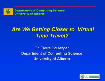 Are We Getting Closer to Virtual Time Travel