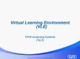 Virtual Learning Environment VLE PowerPoint PPT Presentation
