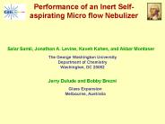 Performance of an Inert Selfaspirating Micro flow Nebulizer