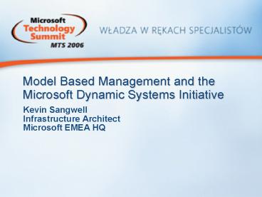 Model Based Management and the Microsoft Dynamic Systems Initiative