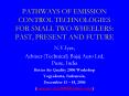 PATHWAYS OF EMISSION CONTROL TECHNOLOGIES FOR SMALL TWOWHEELERS: PAST, PRESENT AND FUTURE PowerPoint PPT Presentation