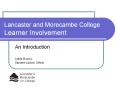 Lancaster and Morecambe College Learner Involvement PowerPoint PPT Presentation