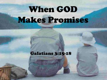 When GOD Makes Promises
