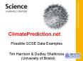 ClimatePrediction.net PowerPoint PPT Presentation