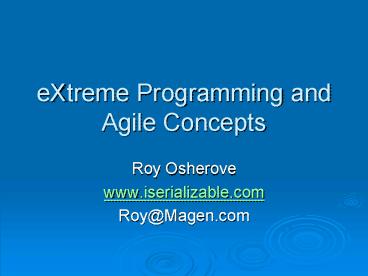 eXtreme Programming and Agile Concepts