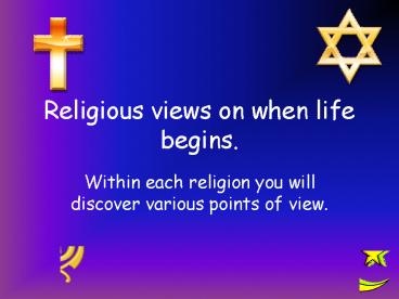 Religious views on when life begins'
