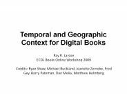 Temporal and Geographic Context for Digital Books