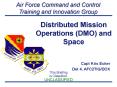 Distributed Mission Operations DMO and Space PowerPoint PPT Presentation