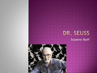 Dr. Seuss