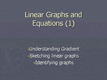 Linear Graphs and Equations 1