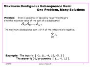 Maximum Contiguous Subsequence Sum:                  One Problem, Many Solutions