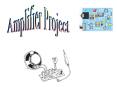 Amplifier Project PowerPoint PPT Presentation